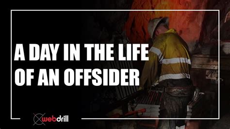drillers offsider|A Day In A Life Of A Driller's Offsider .